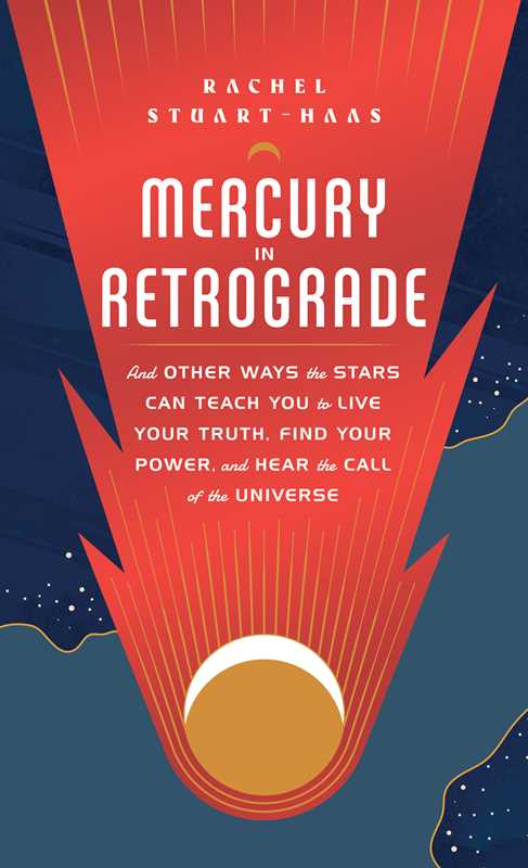 Mercury in Retrograde by Rachel Stuart-Haas