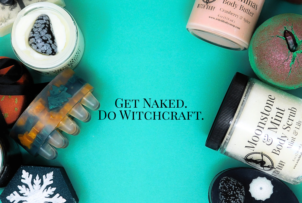 Assorted body care products on a teal background with text 'GET NAKED. DO WITCHCRAFT.'
